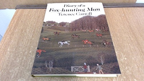 Diary of a Fox Hunting Man