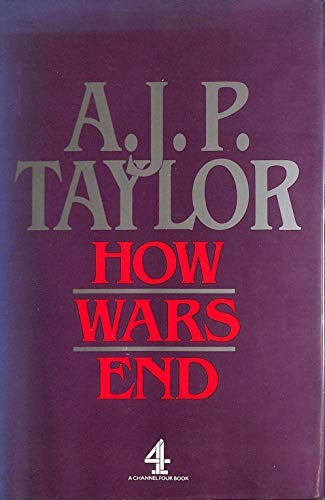 How Wars End