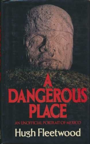 A Dangerous Place