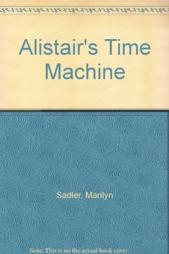 Alistair's Time Machine