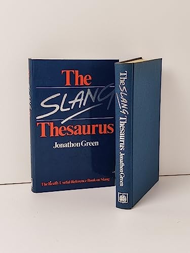 The Slang Thesaurus