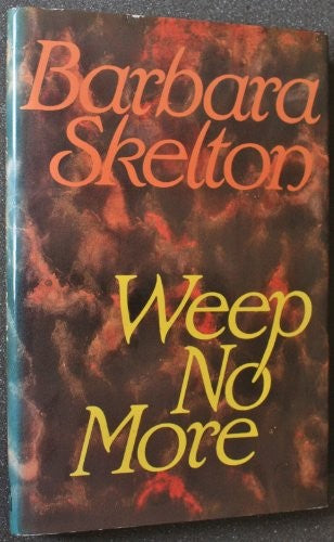 Weep No More