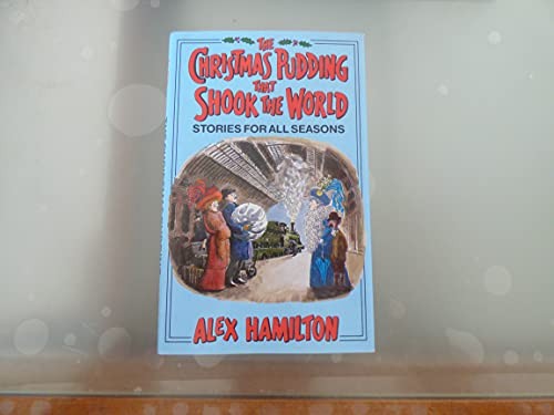 The Christmas Pudding That Shook the World