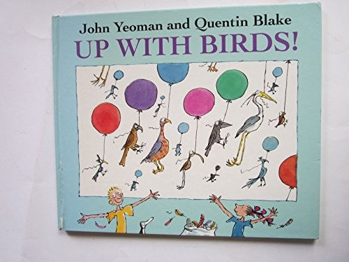 Up with Birds!