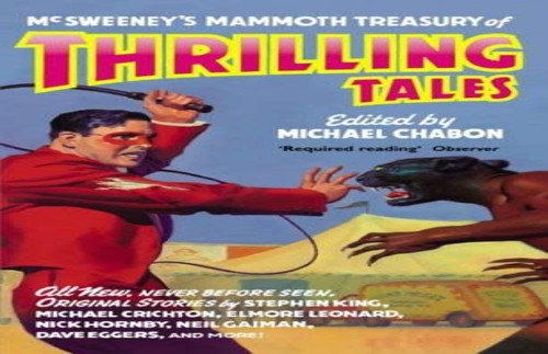 McSweeney's Mammoth Treasury of Thrilling Tales