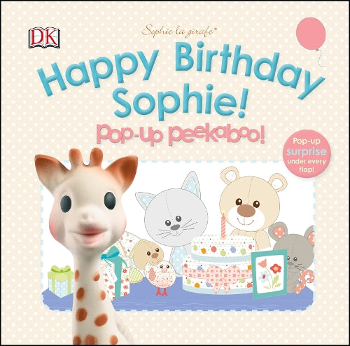 Happy Birthday Sophie! Pop-Up Peekaboo!