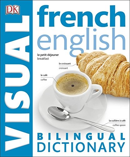 French English Bilingual Visual Dictionary