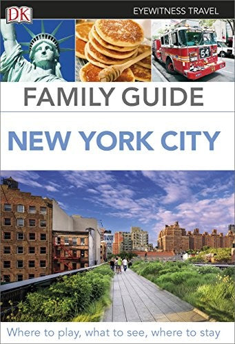 DK Eyewitness Family Guide New York City
