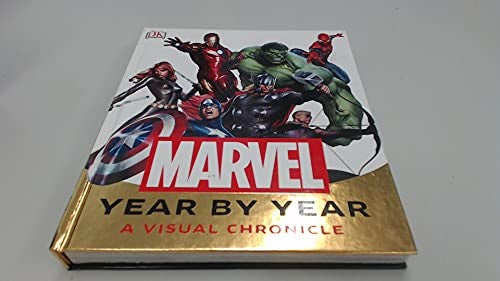 Marvel Year by Year: A Visual Chronicle