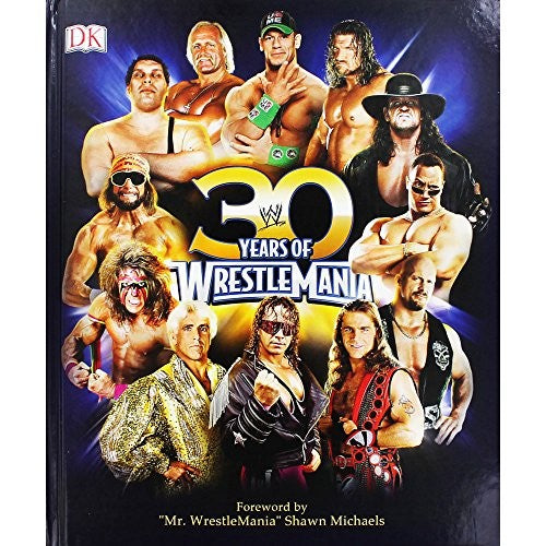 30 Years Of Wrestlemania