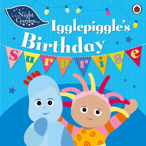 In the Night Garden: Igglepiggle's Birthday Surprise 