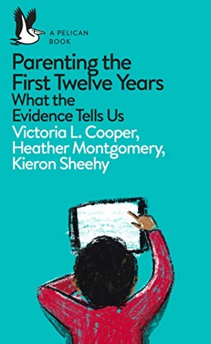 A Parenting the First Twelve Years