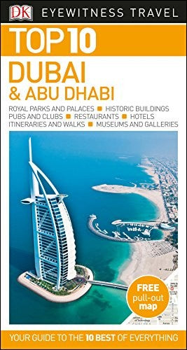 DK Eyewitness Top 10 Dubai and Abu Dhabi