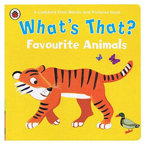 What's That? Favourite Animals A Ladybird First Words and Pictures Book