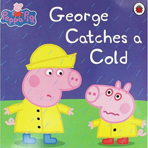 Peppa Pig: George Catches a Cold