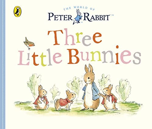 Peter Rabbit Tales: Three Little Bunnies
