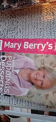 Mary Berry's Traditional Puddings & Desserts
