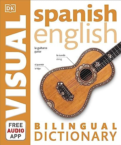 Spanish-English Bilingual Visual Dictionary with Free Audio App