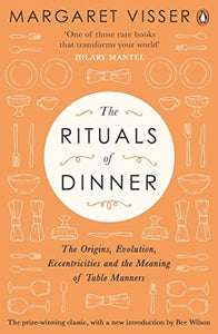 The Rituals of Dinner 