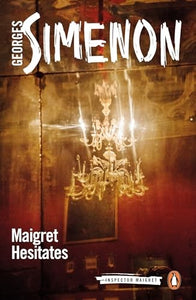 Maigret Hesitates 