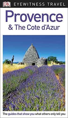 DK Eyewitness Provence and the Cote d'Azur