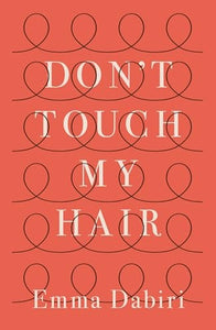 Don't Touch My Hair 