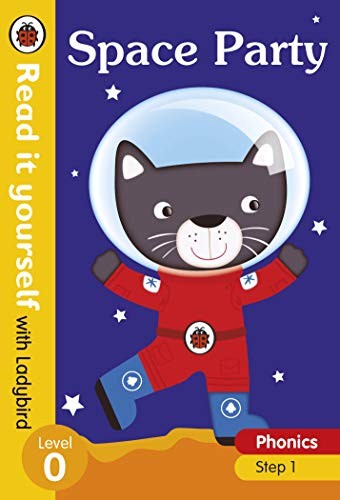 Space Party  Read it yourself with Ladybird Level 0: Step 1