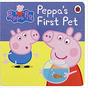 Peppa Pig: Peppa's First Pet: My First Storybook