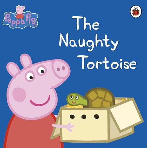 Peppa Pig: The Naughty Tortoise