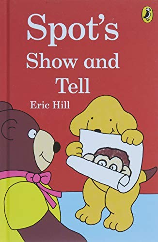 Spot Mini Hardback: Show & Tell