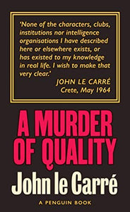 A Murder of Quality 