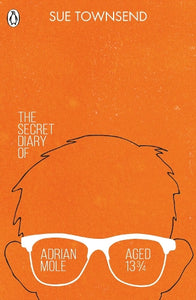 The Secret Diary of Adrian Mole Aged 13 
