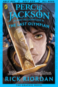 The Last Olympian: The Graphic Novel (Percy Jackson Book 5) 