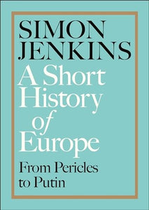 A Short History of Europe 