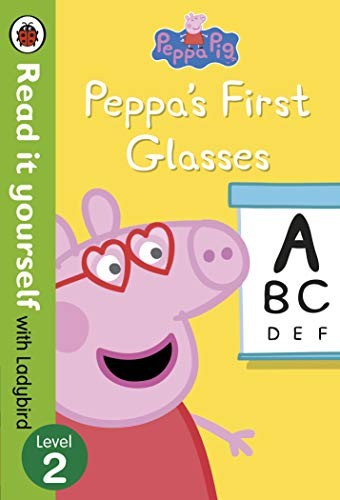 Peppa Pig: Peppas First Glasses  Read it yourself with Ladybird Level 2