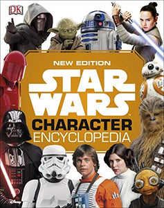 Star Wars Character Encyclopedia New Edition 