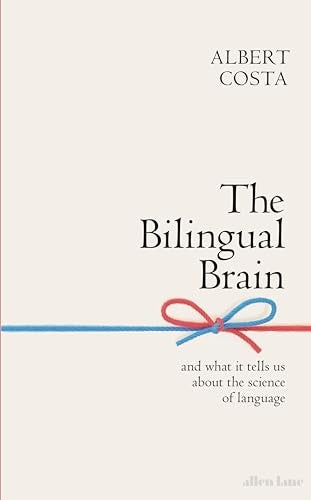 The Bilingual Brain