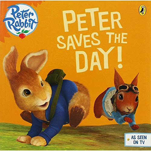 PUFFIN Peter Rabbit: Peter Saves the Day