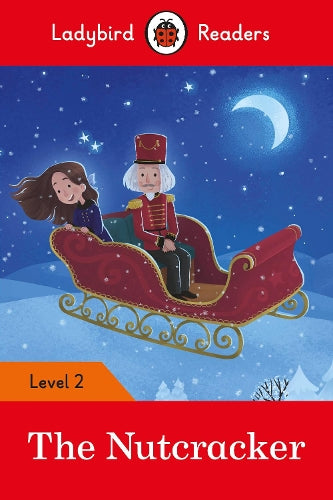 The Ladybird Readers Level 2 - The Nutcracker (ELT Graded Reader)