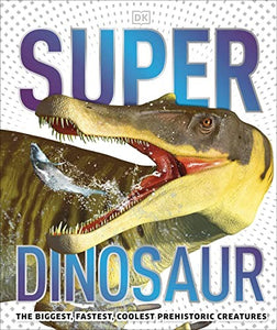 Super Dinosaur 