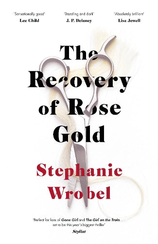 The Recovery of Rose Gold