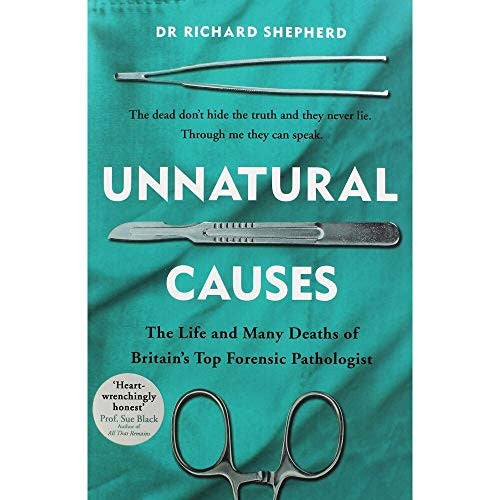Dr Richard Shepherd Unnatural Causes