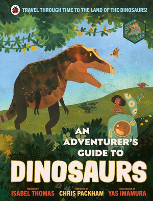 An An Adventurer's Guide to Dinosaurs