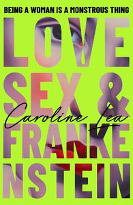 Love, Sex & Frankenstein 