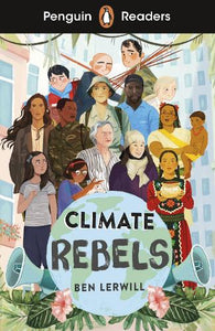 Penguin Readers Level 2: Climate Rebels (ELT Graded Reader) 