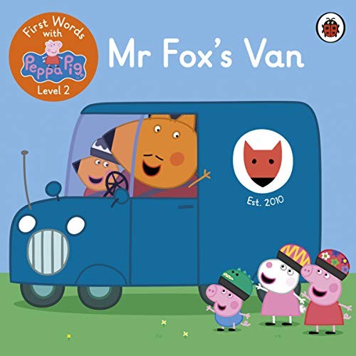 First Words with Peppa Level 2 - Mr Foxs Van