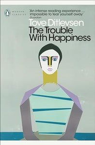 The Trouble with Happiness 