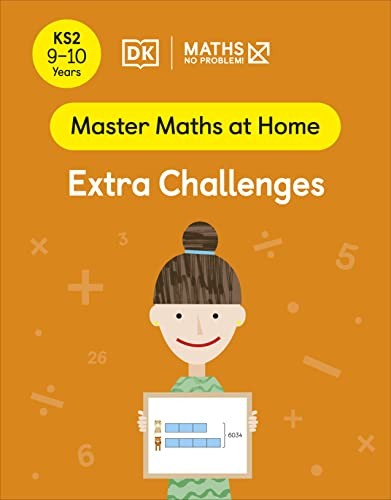Maths  No Problem! Extra Challenges, Ages 9-10 (Key Stage 2)