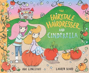 The Fairytale Hairdresser and Cinderella 