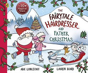 The Fairytale Hairdresser and Father Christmas 